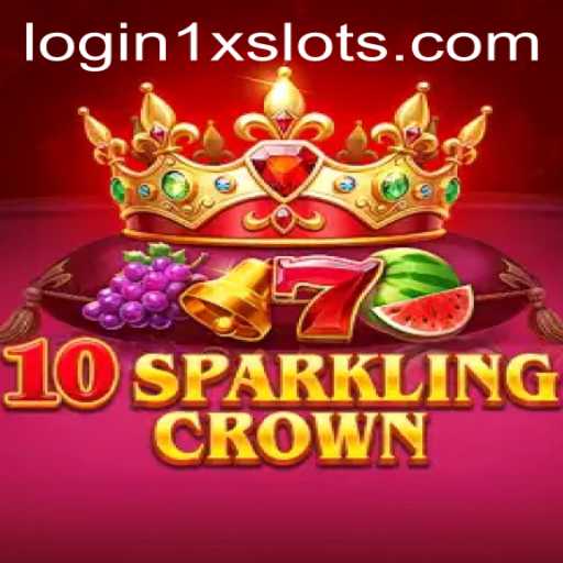 Exploring the Glittering World of 10SparklingCrown at 1XSLOTS