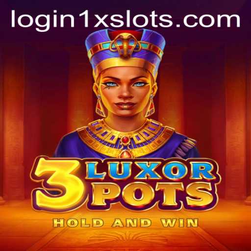 Exploring the Thrills of 3LuxorPots from 1XSLOTS